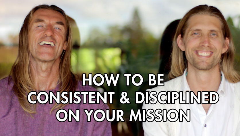 How to Be Consistent and Disciplined on Your Mission